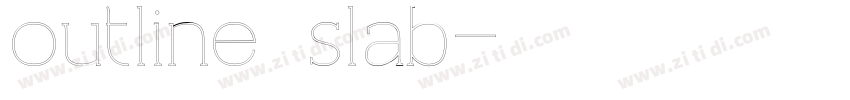 outline slab字体转换 outline slab字体转换